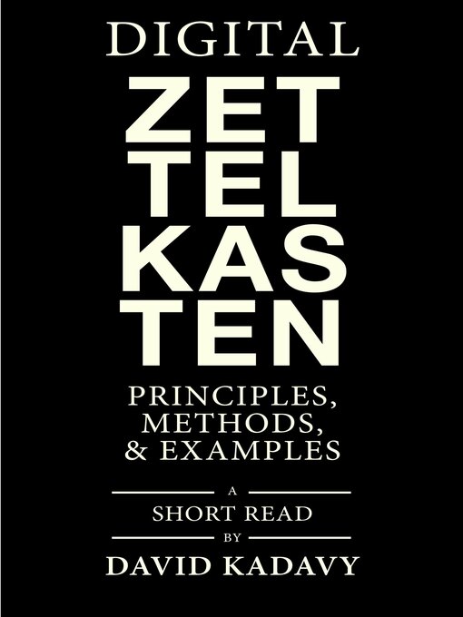 Title details for Digital Zettelkasten by David Kadavy - Wait list